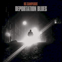 Deportation Blues