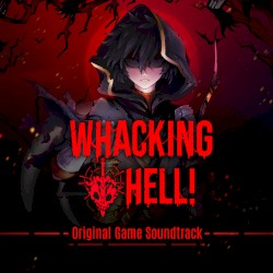 Whacking Hell (Original Game Soundtrack)