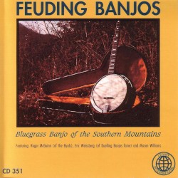 Feuding Banjos: Bluegrass Banjo of the Southern Mountains