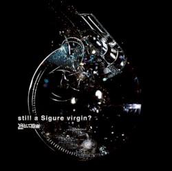 still a Sigure virgin?