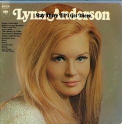 Stay There ’til I Get There