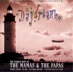 Daydream: The Famous Hits of The Mamas & the Papas