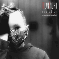 Isolation (Quarantine Extended Mix)