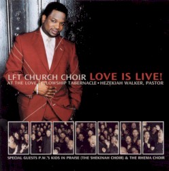 Live Is Live! At the Love Fellowship Tabernacle