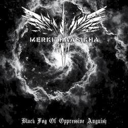 Black Fog of Oppressive Anguish