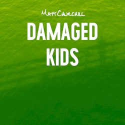 Damaged Kids