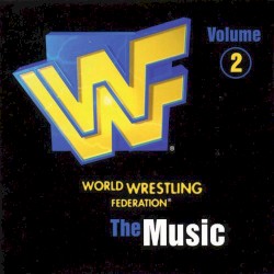 WWF: The Music, Volume 2
