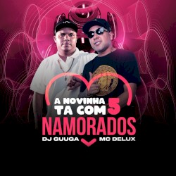 A Novinha Ta Com 5 Namorados