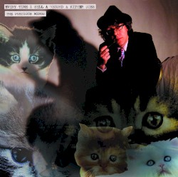 Every Time I Sell a Record a Kitten Dies