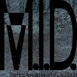 M.I.D. The First Annual Report of LAUSBUB