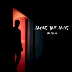 Alone but Alive