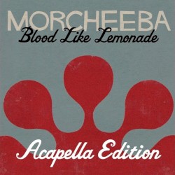 Blood Like Lemonade (Acapella Edition)