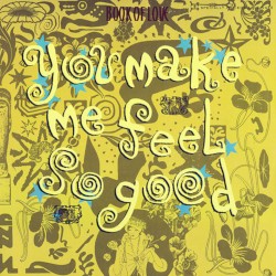 You Make Me Feel So Good