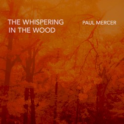 The Whispering in the Wood