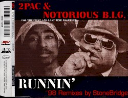 Runnin’ (’98 remixes)