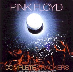 1972-09-22: Complete Crackers (Blue Cafe 201 AB)