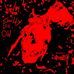 Why the Guilty Die Old