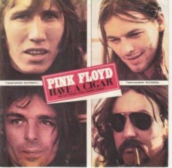 Have a Cigar / Shine On You Crazy Diamond – Parte 1