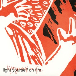 Light Yourself on Fire