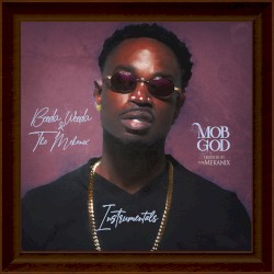 Mob God (Instrumentals)