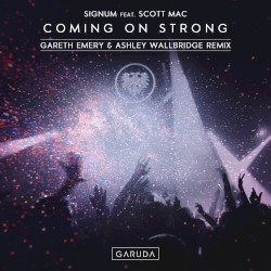 Coming on Strong - Gareth Emery & Ashley Wallbridge Remix