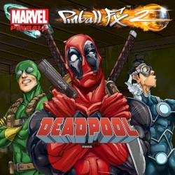 Marvel Pinball: Deadpool Soundtrack