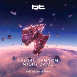Laurel Canyon Night Drive (Jody Wisternoff remixes)
