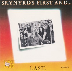 Skynyrd’s First and… Last