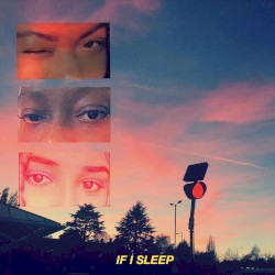 If I Sleep