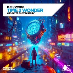 Time 2 Wonder (Lenny McDustin Remix)