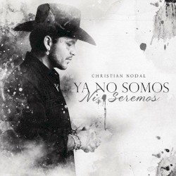 Ya no somos ni seremos