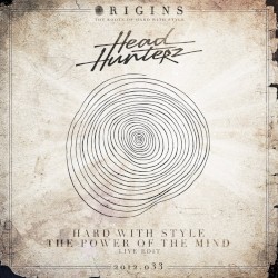 Hard With Style / The Power of the Mind