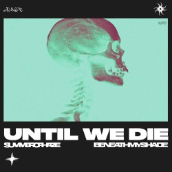 Until We Die