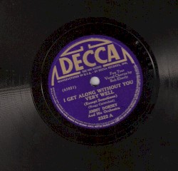 I Get Along Without You Very Well / It's Anybodys Moon