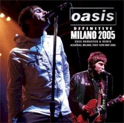 Definitive Milano 2005: 2025 Remaster & (remix)