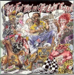 More Fun Than an Open Casket Funeral