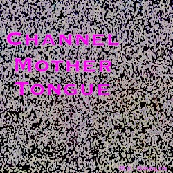 Channel Mother Tongue