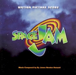 Space Jam: Motion Picture Score