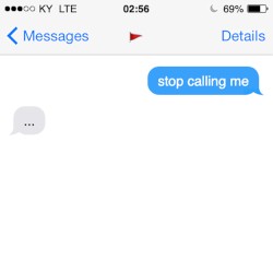 stop calling me