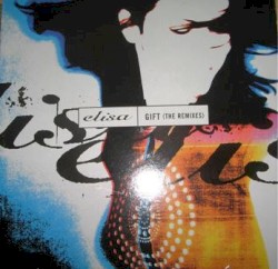 Gift (The Remixes)
