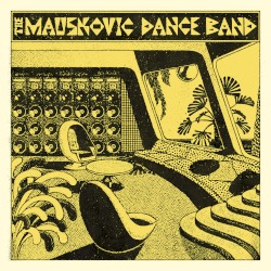The Mauskovic Dance Band