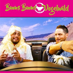 Bums Bums Vogelwild