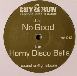 No Good / Horny Disco Balls