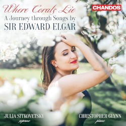 Where Corals Lie: A Journey through Songs by Sir Edward Elgar