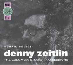 Mosaic Select: The Columbia Studio Trio Sessions