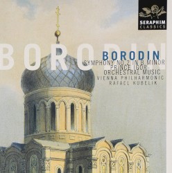 Symphony no. 2 in B minor / Prince Igor: Orchestral Music