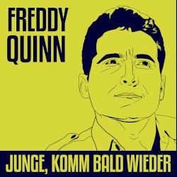 Junge, komm bald wieder