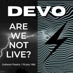 Are We Not Live? Orpheum Theatre, 17th July 1980