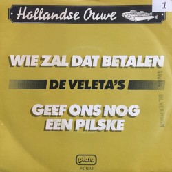 Wie zal dat betalen / Geef ons nog een pilske
