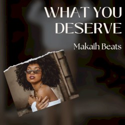 What You Deserve